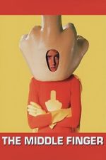 Watch The Middle Finger Moviesjoy