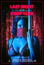 Watch Last Night at the Strip Club Moviesjoy