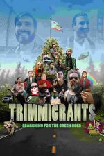 Watch Trimmigrants Moviesjoy