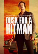 Watch Dusk for a Hitman Moviesjoy