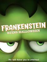 Watch Frankenstein Ruins Halloween Moviesjoy