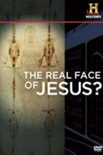 Watch The Real Face of Jesus? Moviesjoy