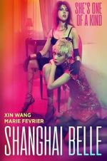 Watch Shanghai Belle Moviesjoy