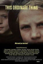 Watch This Ordinary Thing Moviesjoy