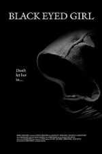 Watch Black Eyed Girl Moviesjoy