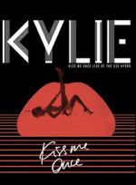 Watch Kylie Minogue: Kiss Me Once Moviesjoy