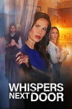 Watch Whispers Next Door Moviesjoy