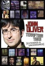 Watch John Oliver: Terrifying Times Moviesjoy