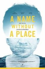 Watch A Name Without a Place Moviesjoy