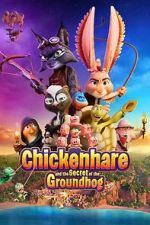 Watch Chickenhare and the Secret of the Groundhog Moviesjoy