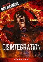 Watch Disintegration Moviesjoy