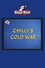 Watch Chilly\'s Cold War Moviesjoy