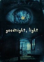 Watch Goodnight, Light Moviesjoy