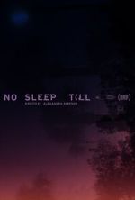 Watch No Sleep Till Moviesjoy