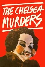 Watch The Chelsea Murders Moviesjoy