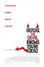 Watch Before the Devil Knows You're Dead Moviesjoy