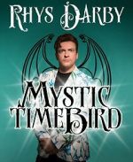 Watch Rhys Darby: Mystic Time Bird (TV Special 2021) Moviesjoy