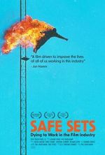 Watch Safe Sets: Dying to Work in the Film Industry Moviesjoy