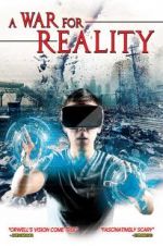 Watch A War Over Reality Moviesjoy