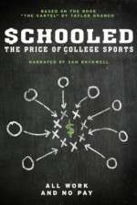 Watch Schooled: The Price of College Sports Moviesjoy