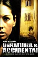 Watch Unnatural & Accidental Moviesjoy