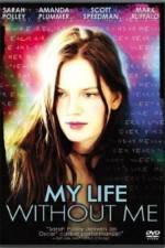 Watch My Life Without Me Moviesjoy