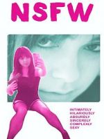 Watch NSFW: Not Safe for Work Moviesjoy