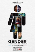 Watch Gender Transformation: The Untold Realities Moviesjoy