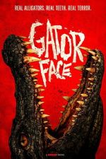 Watch Gator Face Moviesjoy