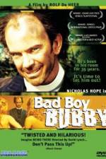 Watch Bad Boy Bubby Moviesjoy