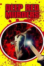 Watch Deep Red Murders Moviesjoy