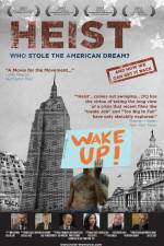 Watch Heist Who Stole the American Dream Moviesjoy