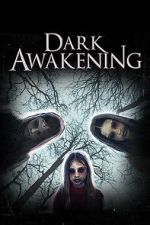Watch Dark Awakening Moviesjoy