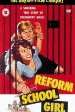 Watch Reform School Girl Moviesjoy