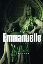Watch Emmanuelle - The Private Collection: Sexual Spells Moviesjoy