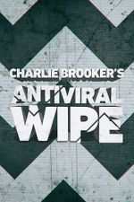 Watch Charlie Brooker\'s Antiviral Wipe Moviesjoy