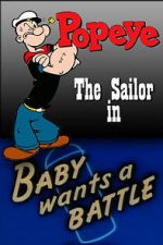 Watch Baby Wants a Battle Moviesjoy