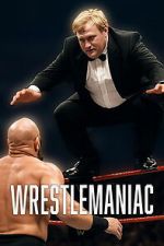 Watch Wrestlemaniac Moviesjoy