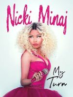 Watch Nicki Minaj: My Turn Moviesjoy