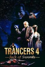Watch Trancers 4: Jack of Swords Moviesjoy