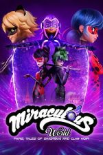 Watch Miraculous World: Paris, Tales of Shadybug and Claw Noir Moviesjoy