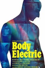 Watch Body Electric Moviesjoy