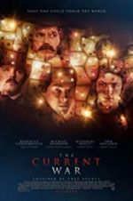 Watch The Current War: Director\'s Cut Moviesjoy