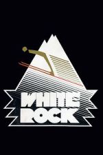 Watch White Rock Moviesjoy