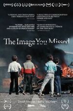Watch The Image You Missed Moviesjoy