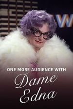 Watch One More Audience with Dame Edna Everage Moviesjoy