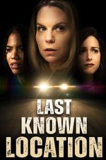 Watch Last Known Location Moviesjoy