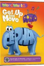 Watch Word World: Get Up & Move Moviesjoy