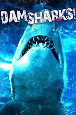 Watch Dam Sharks! Moviesjoy