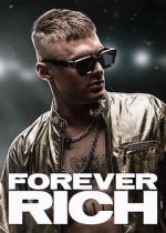 Watch Forever Rich Moviesjoy